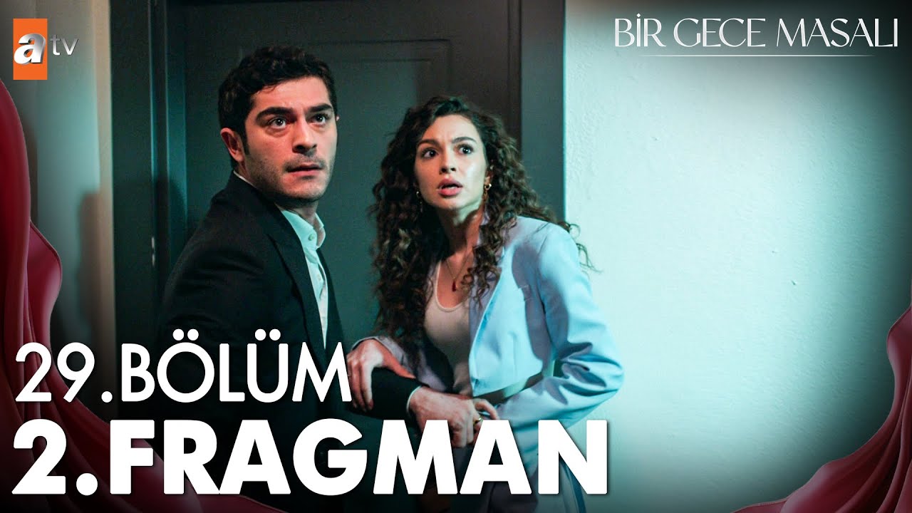 Bir Gece Masalı 29. Bölüm: Sırlarla Dolu Yeni Gelişmeler!