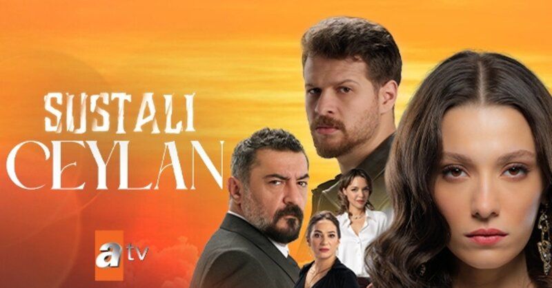 Sustalı Ceylan Dizisi Devam Edecek Mi? 1. Sezon Finali Ne Zaman?