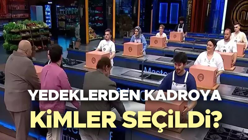 MasterChef yedeklerden kim girdi, kim kazandı 28 Temmuz 2025 Pazartesi - İşte MasterChef Türkiye 2025 yedek yarışmacılar!